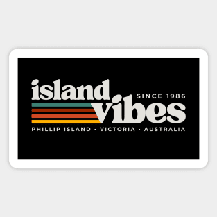 Island Vibes Phillip Island Magnet